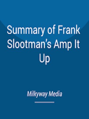 cover image of Summary of Frank Slootman's Amp It Up